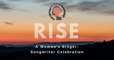 RISE A Women's Singer-Songwriter Celebration
