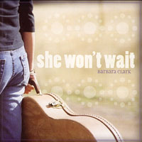 she won't wait