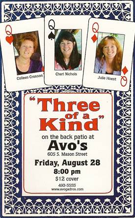 Three of a Kind on the back patio at Avo's